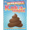  Ezt nem hiszem el! Kakatények - Egy halom ismeret a nagy- és a kisdologról