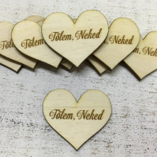  Fa szív &quot;Tőlem, Neked&quot; 4cm 1db dekorációs kellék