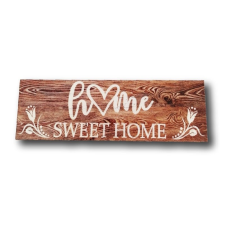 Fa tábla - Home Sweet Home dekorációs kellék
