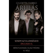 Fabbro, Giuditta Giuditta Fabbro - Árulás - Bérgyilkosság olasz módra IV. regény