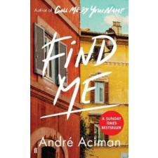 Faber &amp; Faber Find Me | André Aciman egyéb könyv