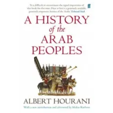 Faber &amp; Faber History of the Arab Peoples | Albert Hourani egyéb könyv
