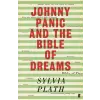 Faber &amp; Faber Johnny Panic and the Bible of Dreams | Sylvia Plath