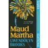 Faber &amp; Faber Maud Martha (Faber Editions) | Gwendolyn Brooks
