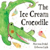 Faber &amp; Faber The Ice-Cream Crocodile | Rebecca Cobb