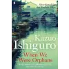 Faber &amp; Faber When We Were Orphans | Kazuo Ishiguro