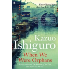 Faber &amp; Faber When We Were Orphans | Kazuo Ishiguro egyéb könyv
