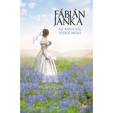 Fábián Janka - Az Anna-bál szerelmesei regény