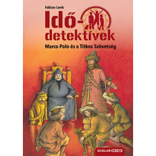 Fabian Lenk - Marco Polo és a Titkos Szövetség gyermek- és ifjúsági könyv