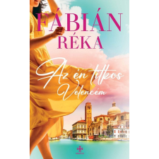 Fábián Réka - Az én titkos Velencém egyéb könyv