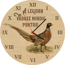 Fából készült falióra - A legjobb vadász mindig pontos 25 cm falióra