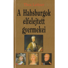 Fabula A Habsburgok elfelejtett gyermekei antikvárium - használt könyv