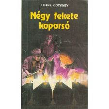 Fabula Kiadó Négy fekete koporsó (Frank Cockney) antikvárium - használt könyv