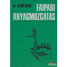  Faipari anyagmozgatás műszaki könyv