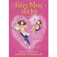 Fairy Mom and Me #1 – Sophie Kinsella,Marta Kissi idegen nyelvű könyv