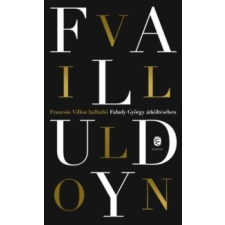 Faludy György - Francois Villon balladái Faludy György átköltésében irodalom