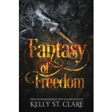  Fantasy of Freedom – Kelly St Clare idegen nyelvű könyv