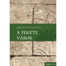 FAPADOSKONYV.HU A fekete város szépirodalom