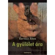 FAPADOSKONYV.HU A gyűlölet ára egyéb e-könyv