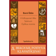 FAPADOSKONYV.HU A kőkoporsó titka / Számum / Gyilkos múmia regény