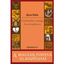 FAPADOSKONYV.HU A krokodilok országa - Az aranyálarcos egyéb e-könyv