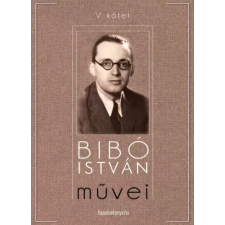 FAPADOSKONYV.HU Bibó István mûvei V. kötet egyéb e-könyv