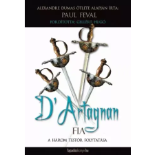 FAPADOSKONYV.HU D' Artagnan fia egyéb e-könyv