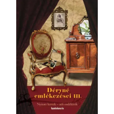 FAPADOSKONYV.HU Déryné emlékezései 3. rész egyéb e-könyv
