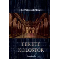 FAPADOSKONYV.HU Fekete kolostor egyéb e-könyv