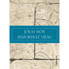 FAPADOSKONYV.HU Felfordult világ szépirodalom