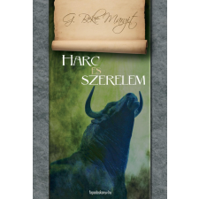 FAPADOSKONYV.HU Harc és szerelem szépirodalom