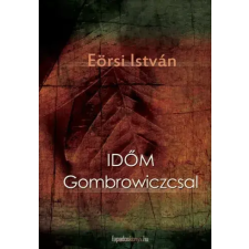 FAPADOSKONYV.HU Időm Gombroviczcsal egyéb e-könyv