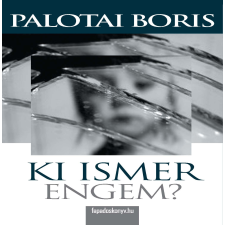 FAPADOSKONYV.HU Ki ismer engem? szépirodalom