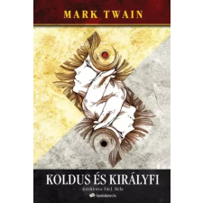 FAPADOSKONYV.HU Koldus és királyfi egyéb e-könyv