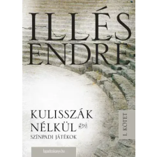 FAPADOSKONYV.HU Kulisszák nélkül I. kötet egyéb e-könyv