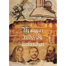 FAPADOSKONYV.HU Magyar tudósok kalandjai egyéb e-könyv