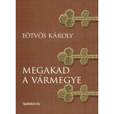 FAPADOSKONYV.HU Megakad a vármegye egyéb e-könyv