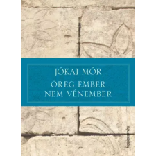 FAPADOSKONYV.HU Öreg ember nem vénember egyéb e-könyv