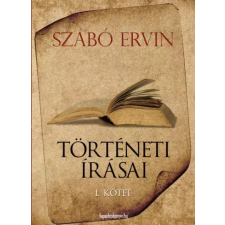 FAPADOSKONYV.HU Szabó Ervin történeti írásai I. kötet egyéb e-könyv