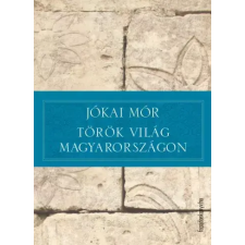 FAPADOSKONYV.HU Török világ Magyarországon egyéb e-könyv