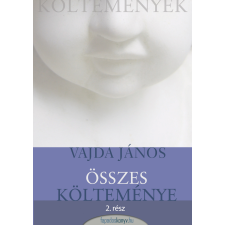 FAPADOSKONYV.HU Vajda János összes költeménye 2.rész szépirodalom