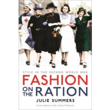 Fashion on the Ration – Julie Summers idegen nyelvű könyv