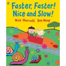 Faster, Faster, Nice and Slow – Nick Sharratt idegen nyelvű könyv