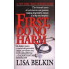 Fawcett Books First, Do No Harm | Lisa Belkin