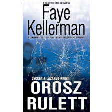 Faye Kellerman KELLERMAN, FAYE - OROSZ RULETT - DECKER &amp; LAZARUS-KRIMI irodalom
