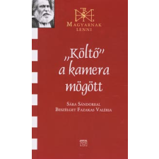 Fazekas Valéria KÖLTŐ A KAMERA MÖGÖTT publicisztika