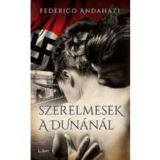 Federico Andahazi Szerelmesek a Dunánál regény