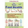 Feet Balance Orthotics LLC Pedorthics 101 for Your Foot Health | Inna Chon