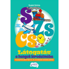 Fejlesztő Élménytár Kiadó Látogatás a hangok birodalmába (S, ZS , CS) gyermek- és ifjúsági könyv