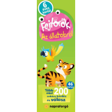 Fejtörők - Az állatokról - 6 éves kortól gyermek- és ifjúsági könyv